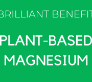 Feature Image: The Brilliant Benefits of Plant-based Magnesium